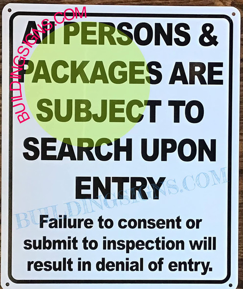 All Persons Subject to Search Signage