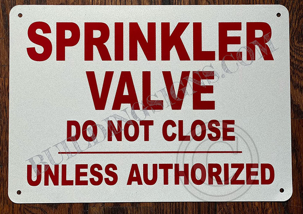 Sprinkler Valve DO NOT Close Signage