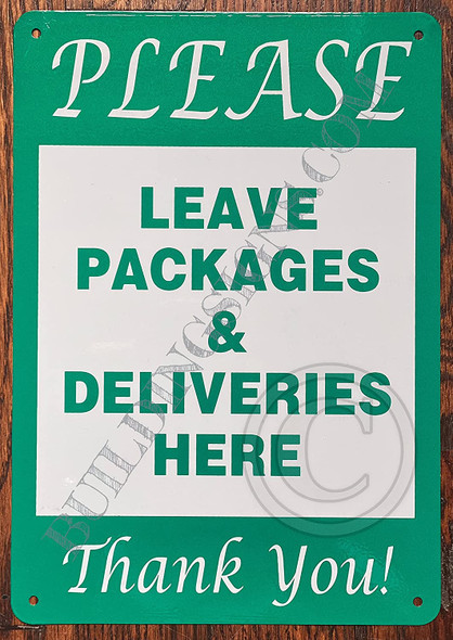 Please Leave Packages and Deliveries HERE Signage