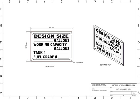 SIGN DeSIGNAGEsize: __Gallons working capacity __Gallons Tank #__ Fuel grade #__