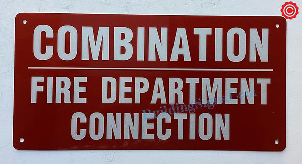 COMBINATION FIRE DEPARTMENT CONNECTION Signage