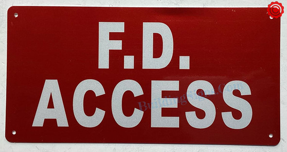 F.D. Access Sign, Fire Department Access Sign