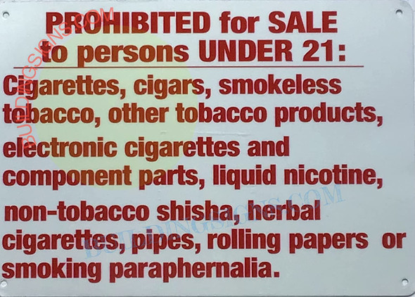 Prohibited for Sale to Persons Under 21 CIIGARETTES, Cigars Sign