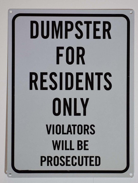 SIGNS DUMPSTER FOR RESIDENTS ONLY VIOLATORS WILL