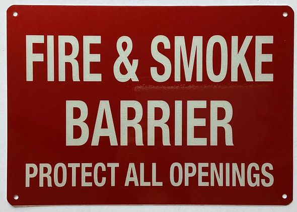 Fire And Or Smoke Barrier Protect All Openings Signage