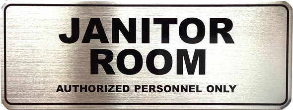 JANITOR ROOM AUTHORIZED PERSONNEL ONLY