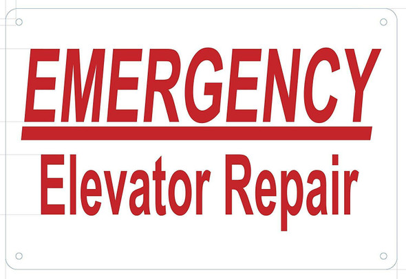 SIGNS EMERGENCY ELEVATOR REPAIR SIGN (ALUMINUM SIGNS
