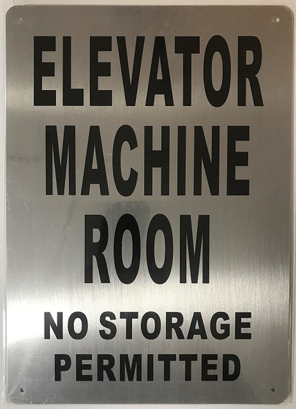 SIGNS ELEVATOR MACHINE ROOM NO STORAGE PERMITTED