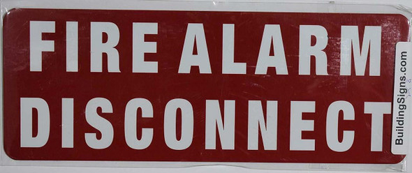 FIRE ALARM DISCONNECT SIGN (ALUMINUM SIGNS