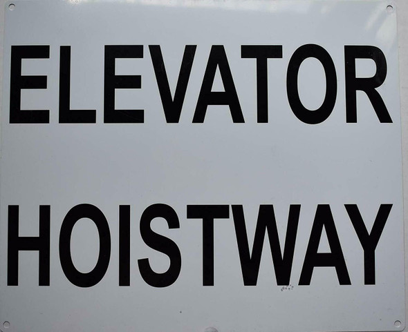 ELEVATOR HOISTWAY SIGN- WHITE BACKGROUND (ALUMINUM