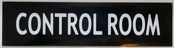 CONTROL ROOM SIGN - BLACK (ALUMINUM