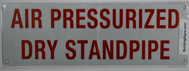 AIR PRESSURIZED DRY STANDPIPE SIGN (WHITE,