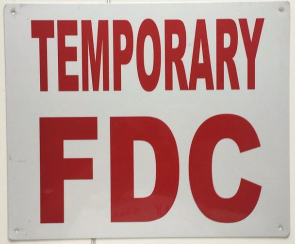 SIGNS TEMPORARY FDC SIGN- REFLECTIVE !!! (ALUMINUM