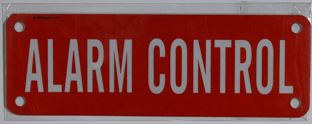 ALARM CONTROL SIGN (RED, ALUMINUM SIGNS