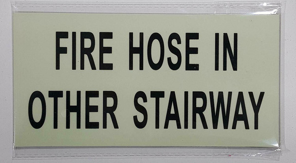 SIGNS FIRE HOSE IN OTHER STAIRWAY SIGN