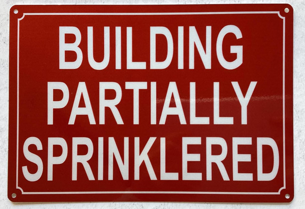 BUILDING PARTIALLY SPRINKLERED SIGN