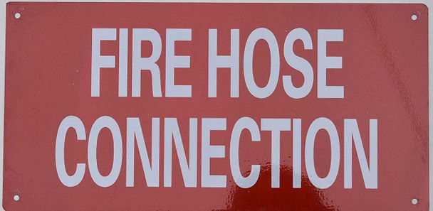 FIRE HOSE CONNECTION SIGN- RED BACKGROUND