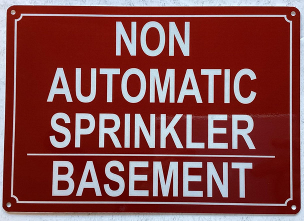 NON AUTOMATIC SPRINKLER BASEMENT SIGN