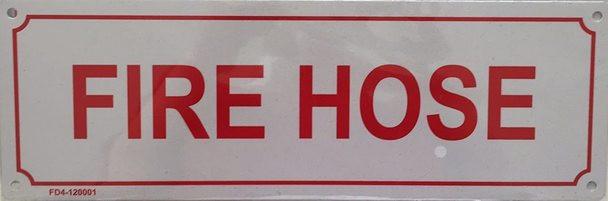 SIGNS FIRE HOSE SIGN (WHITE,