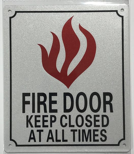 SIGNS FIRE DOOR KEEP CLOSED AT ALL