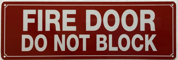 FIRE DOOR DO NOT BLOCK SIGN