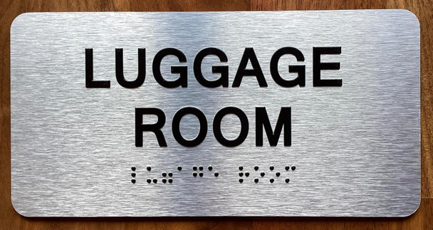 LUGGAGE ROOM SIGN WITH RAISED LETTERS