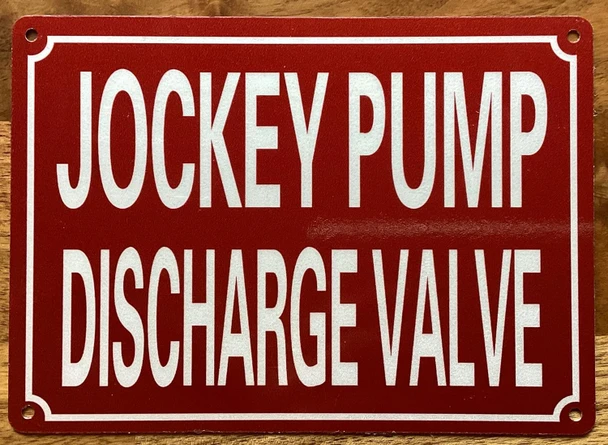 JOCKEY PUMP DISCHARGE VALVE SIGN