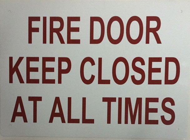 FIRE DOOR KEEP CLOSED AT ALL