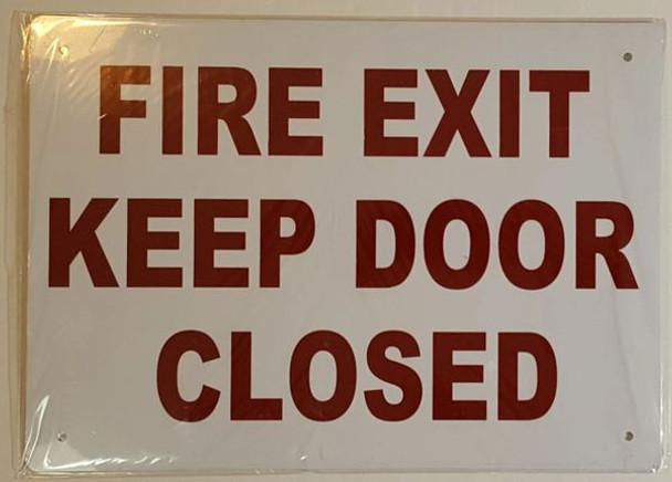 FIRE EXIT KEEP DOOR CLOSED SIGN