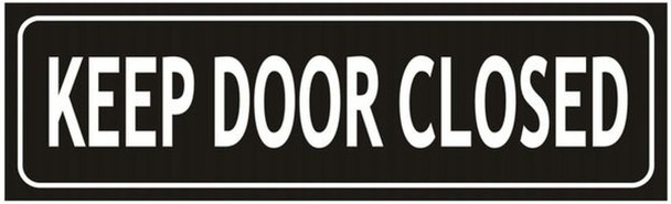 KEEP DOOR CLOSED SIGN (ALUMINUM SIGNS