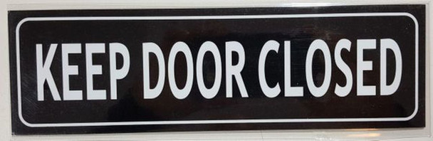 CLOSE THE DOOR SIGNS