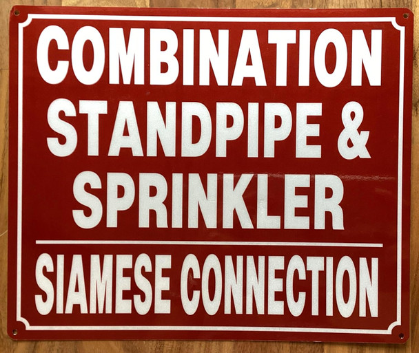 COMBINATION STANDPIPE AND SPRINKLER SIAMESE CONNECTION SIGN