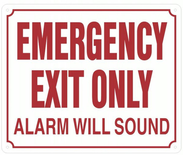 EMERGENCY EXIT ONLY ALARM WILL SOUND