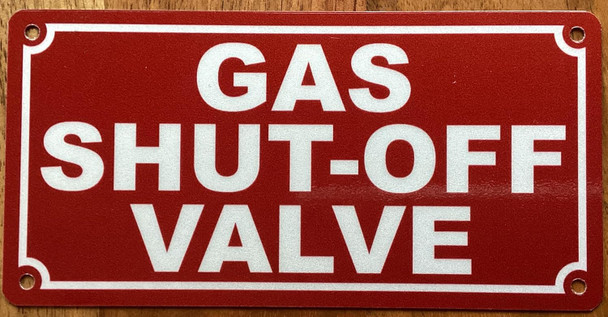GAS SHUT-OFF VALVE SIGN