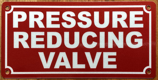 PRESSURE REDUCING VALVE SIGN