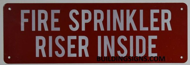 SIGNS FIRE SPRINKLER RISER INSIDE