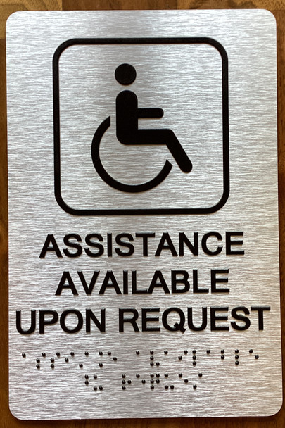 Assistance Available Upon Request Sign