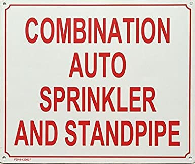 COMBINATION AUTO SPRINKLER AND STANDPIPE SIGN