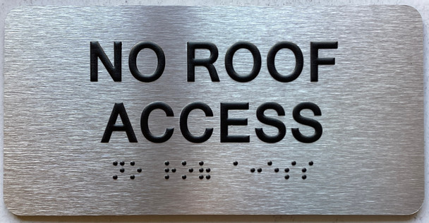 NO ROOF ACCESS SIGN