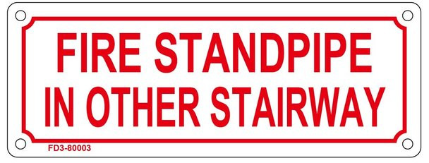 FIRE STANDPIPE IN OTHER STAIRWAY SIGN