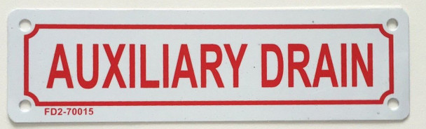 AUXILIARY DRAIN SIGN (WHITE, ALUMINUM SIGNS