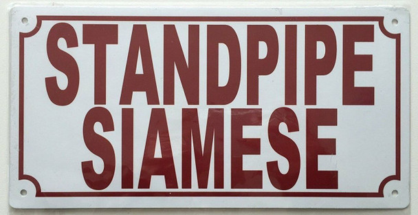 STANDPIPE SIAMESE SIGN (ALUMINUM SIGNS 5X10,