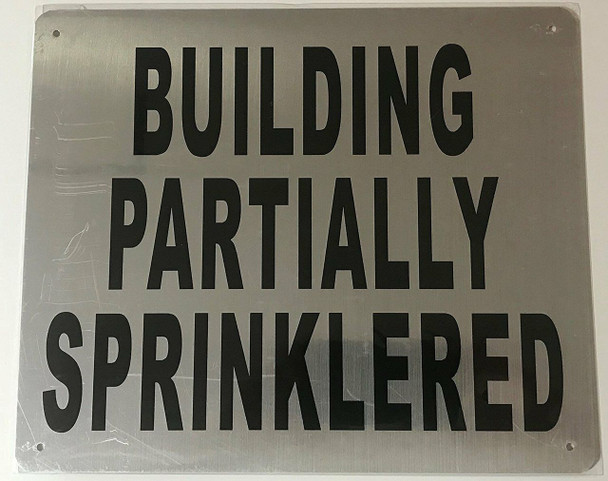 SIGNS BUILDING PARTIALLY SPRINKLERED SIGN-