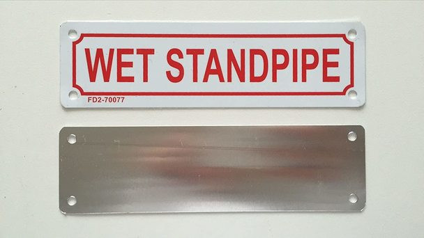 WET STANDPIPE SIGN ( ALUMINIUM 2X7 )