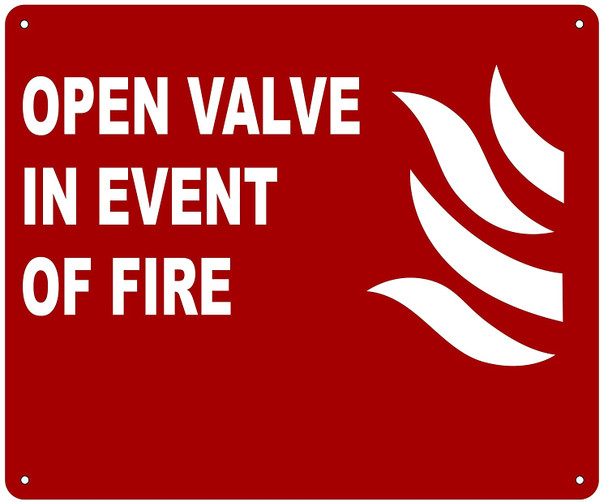 OPEN VALVE IN EVENT OF FIRE