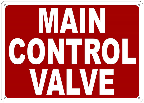 MAIN CONTROL VALVE SIGN- REFLECTIVE !!!