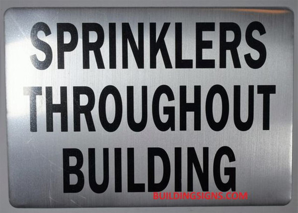 SPRINKLERS THROUGHOUT BUILDING SIGN (BRUSHED ALUMINUM