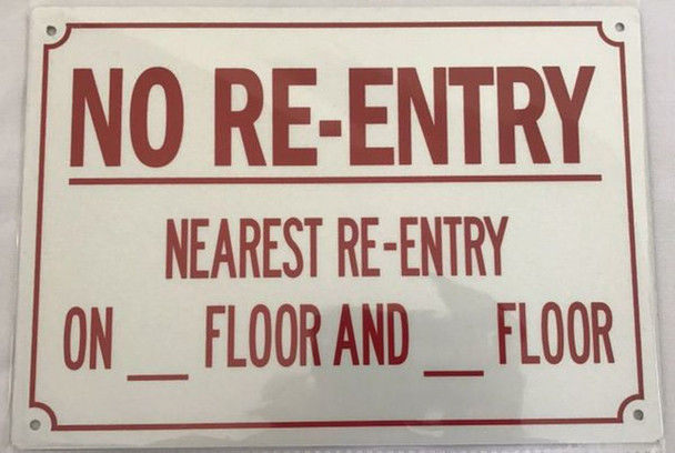 SIGNS NO RE-ENTRY NEAREST RE-ENTRY