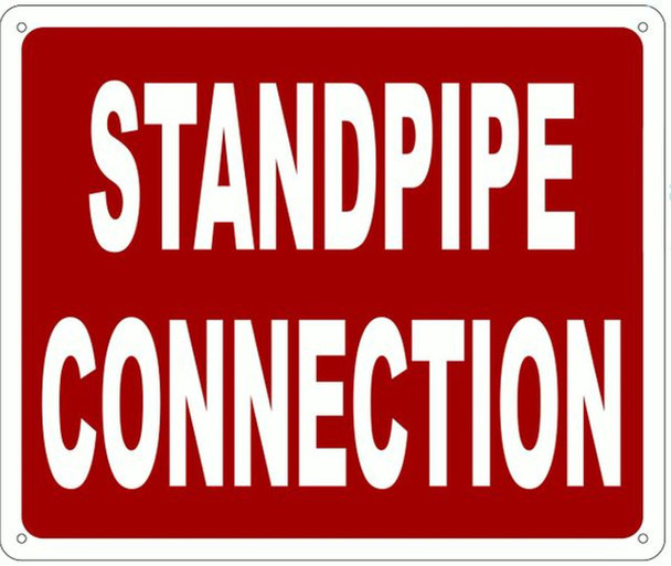 STANDPIPE CONNECTION SIGN- REFLECTIVE !!! (ALUMINUM
