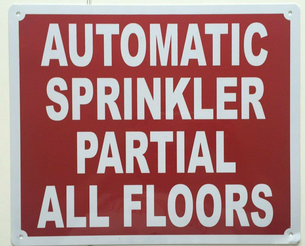SIGNS AUTOMATIC SPRINKLER PARTIAL ALL FLOORS SIGN-